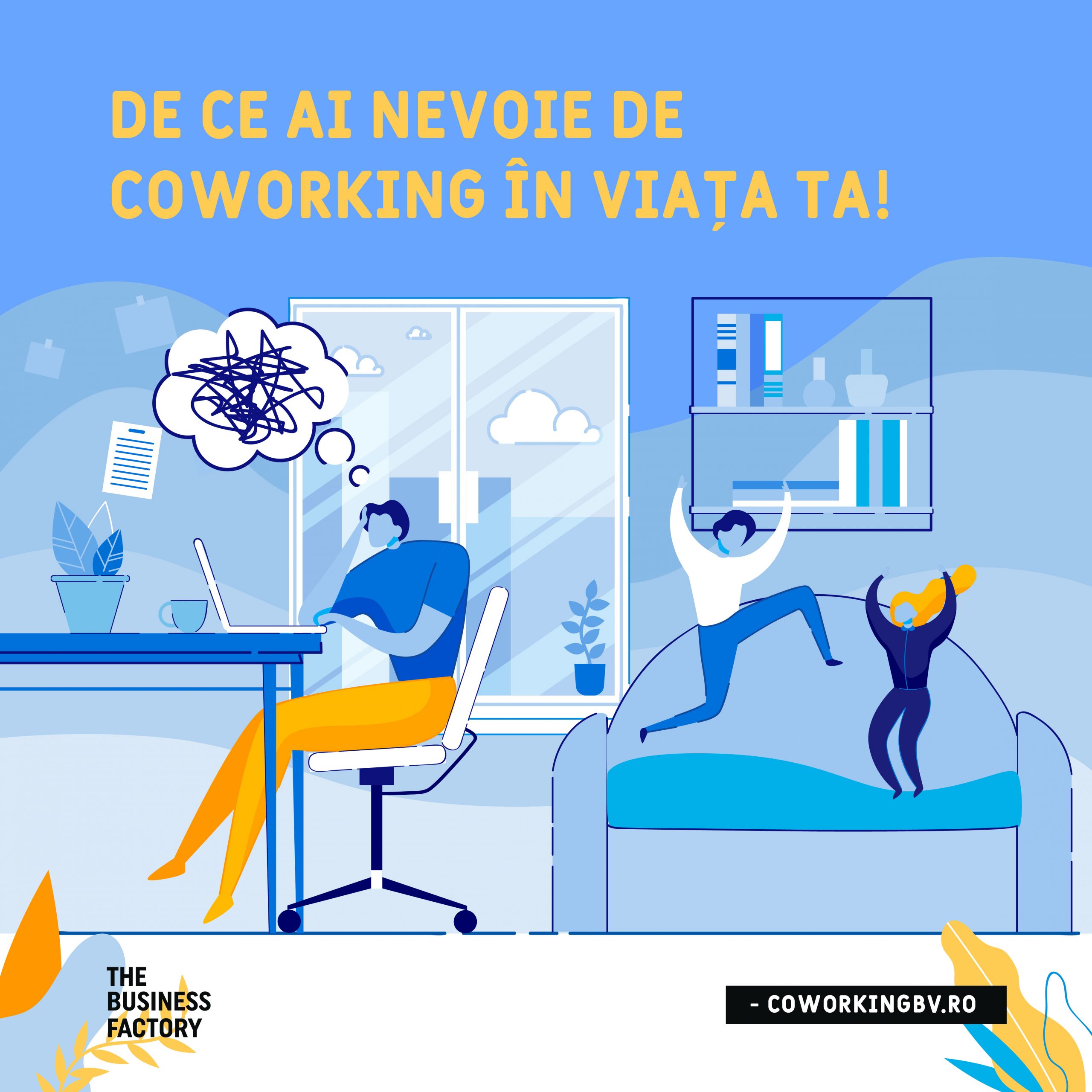 De ce ai nevoie de coworking în viața ta?